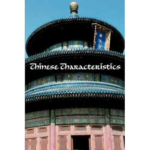 Chinese Characteristics