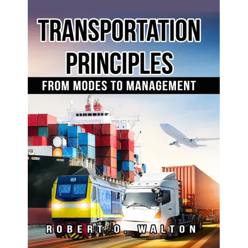 Transportation Principles: From Modes to Management