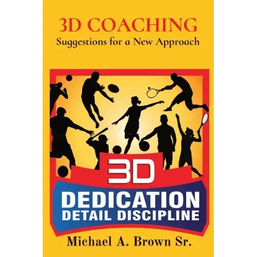 3D Coaching: Suggestions for a New Approach