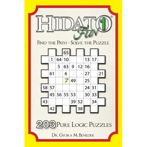 Hidato fun 1: 203 Pure Logic Puzzles