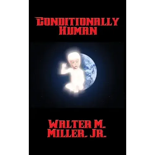 Conditionally Human