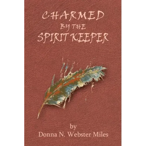 Charmed by the Spirit Keeper