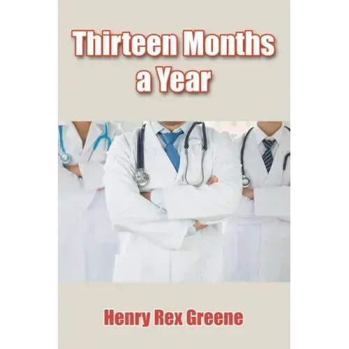 Thirteen Months a Year