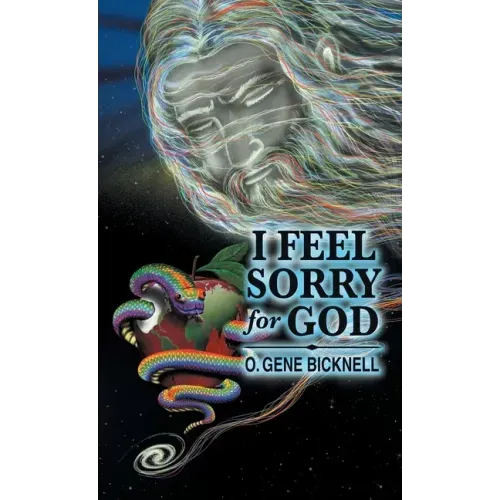 I Feel Sorry for God