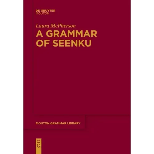 A Grammar of Seenku
