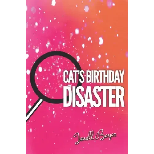 Cat's B-day Disaster