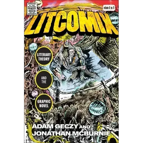 Litcomix: Literary Theory and the Graphic Novel