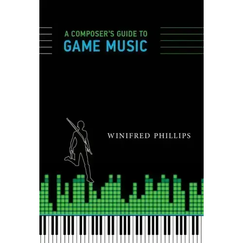 A Composer's Guide to Game Music