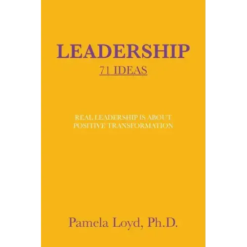 Leadership: 71 Ideas