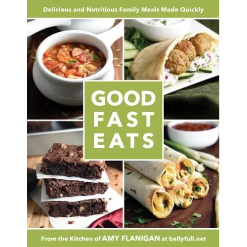 Good Fast Eats