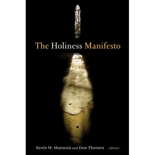 Holiness Manifesto