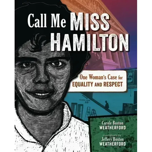 Call Me Miss Hamilton: One Woman's Case for Equality and Respect