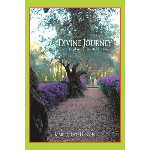 Divine Journey: Exploring the Bahá'í Faith