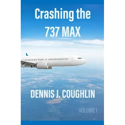 Crashing the 737 MAX