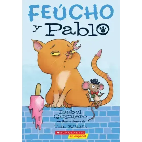 Feúcho Y Pablo (Ugly Cat & Pablo): Volume 1
