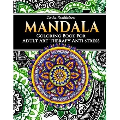 Mandala Coloring Book for Adult - Art Therapy Anti Stress: Mandala Coloring Books