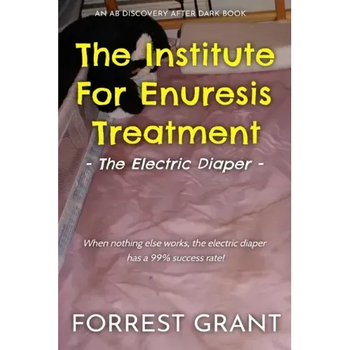 The Institute For Enuresis Treatment: The Electric Diaper