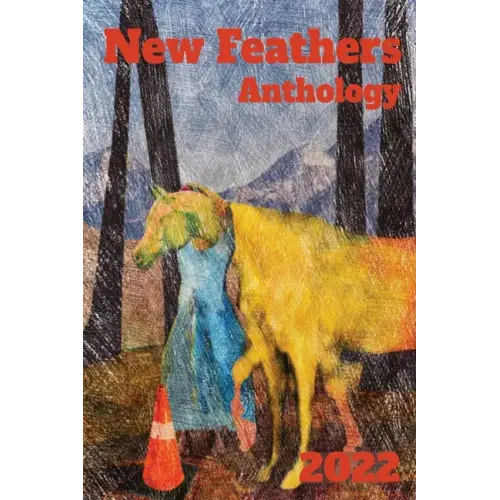 New Feathers Anthology 2022