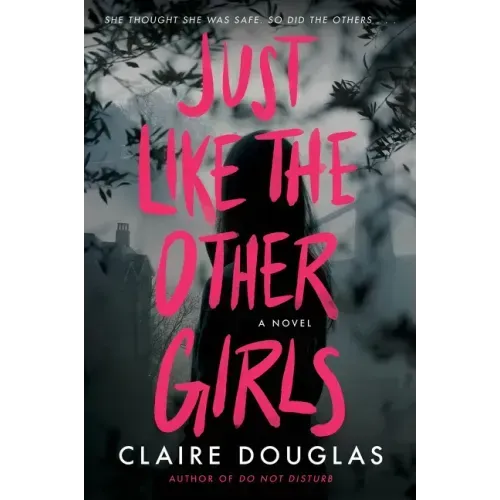 Just Like the Other Girls