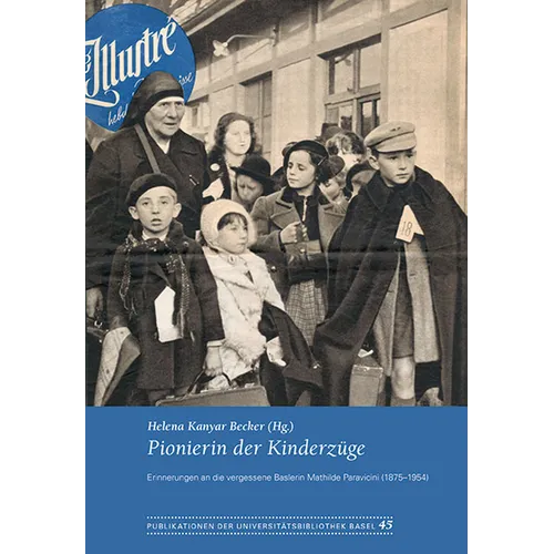 Pionierin Der Kinderzuge: Erinnerungen an Mathilde Paravicini (1875-1954)