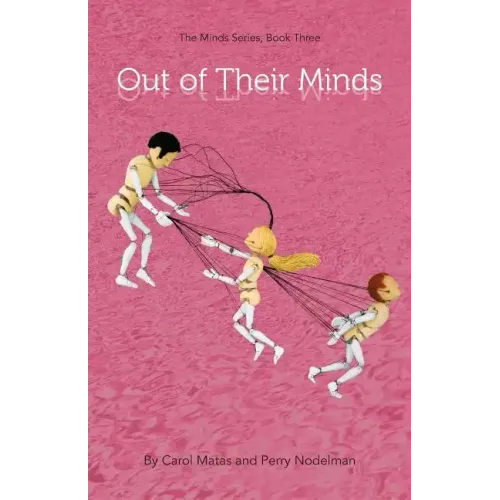 Out Of Their Minds: The Minds Series, Book Three