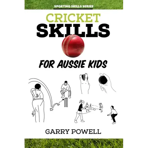 Cricket Skills for Aussie Kids