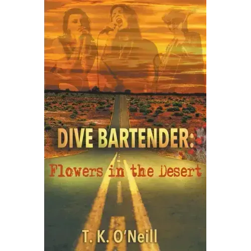 Dive Bartender: Flowers in the Desert