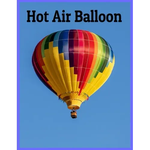 Hot Air Balloon: 8.5 x 11 Inches 52 Pages easy coloring books for kids