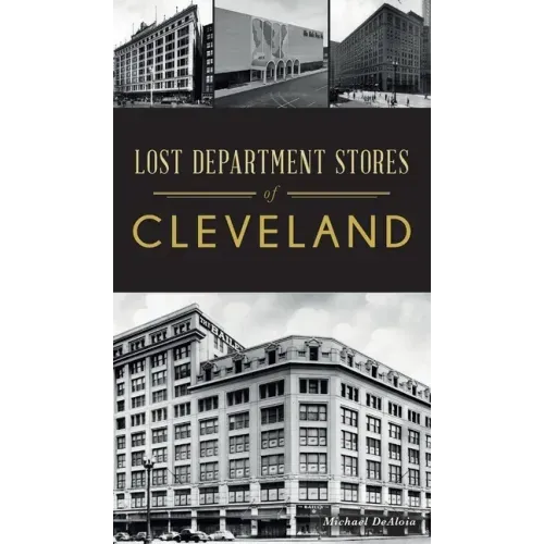 Lost Department Stores of Cleveland