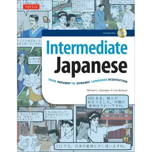 Intermediate Japanese Textbook: Your Pathway to Dynamic Language Acquisition: Learn Conversational Japanese, Grammar, Kanji & Kana: (Audio Included) [