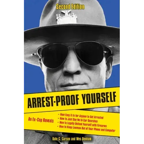 Arrest-Proof Yourself