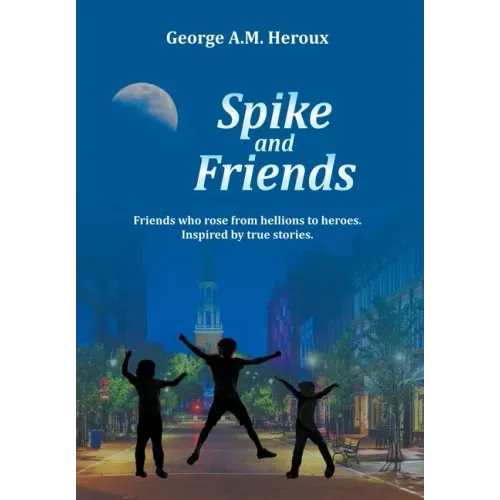 Spike and Friends