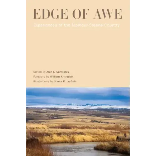 Edge of Awe: Experiences of the Malheur-Steens Country