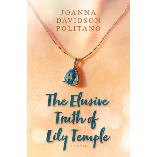 The Elusive Truth of Lily Temple