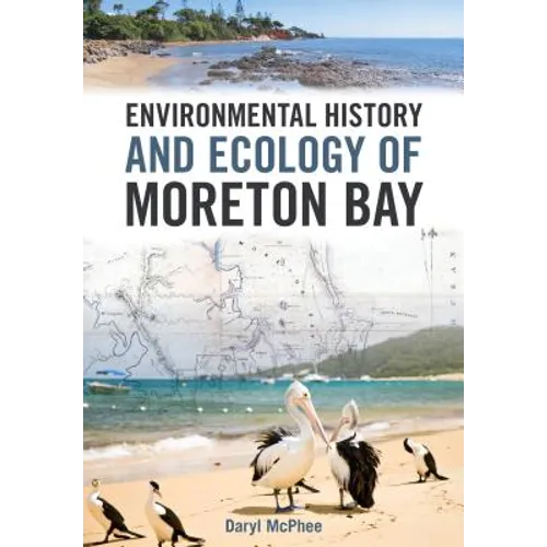 Environmental History and Ecology of Moreton Bay