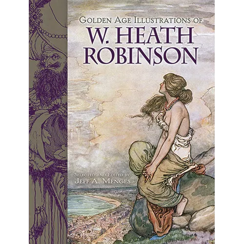 Golden Age Illustrations of W. Heath Robinson