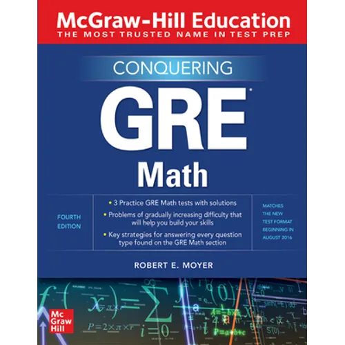 McGraw-Hill Education Conquering GRE Math, Fourth Edition