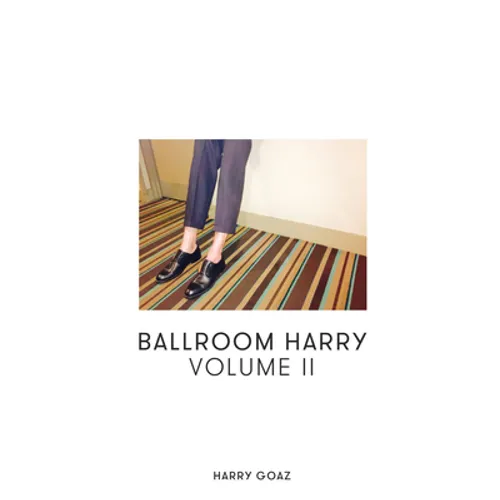 Ballroom Harry: Volume II