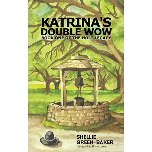 Katrina's Double Wow: Book One of the Holt Legacy