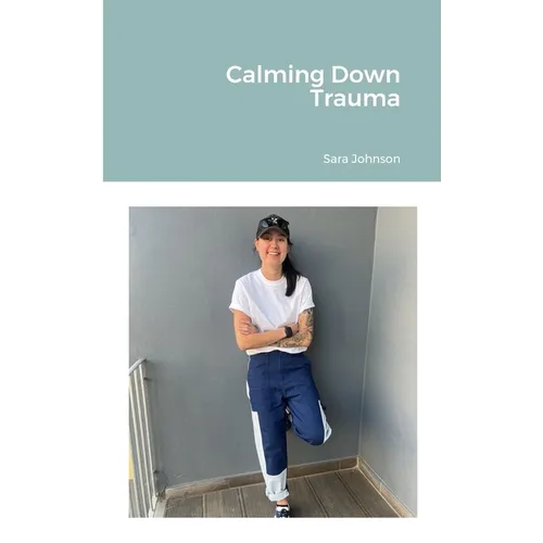 Calming Down Trauma