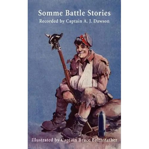 Somme Battle Stories