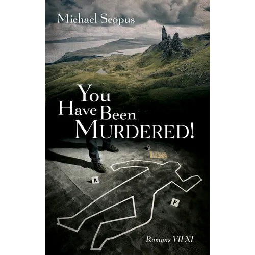 You Have Been Murdered!