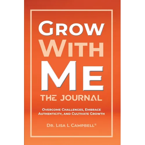 Grow With Me Journal