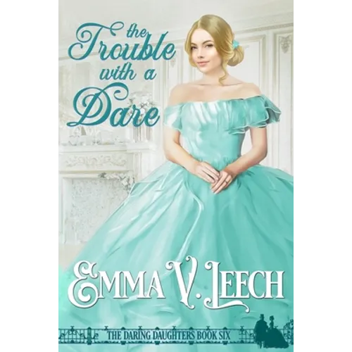 The Trouble with a Dare