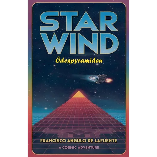 Star Wind Ödespyramiden