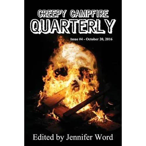 Creepy Campfire Quarterly #4