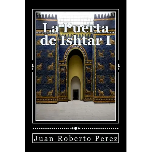 La Puerta de Ishtar I