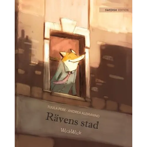 Rävens stad: Swedish Edition of "The Fox's City"
