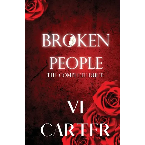Broken People Duet: The Complete Series
