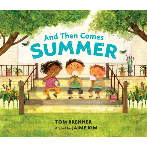 And Then Comes Summer